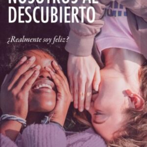 Nosotros al descubierto - Sandra Ruiz - Portada